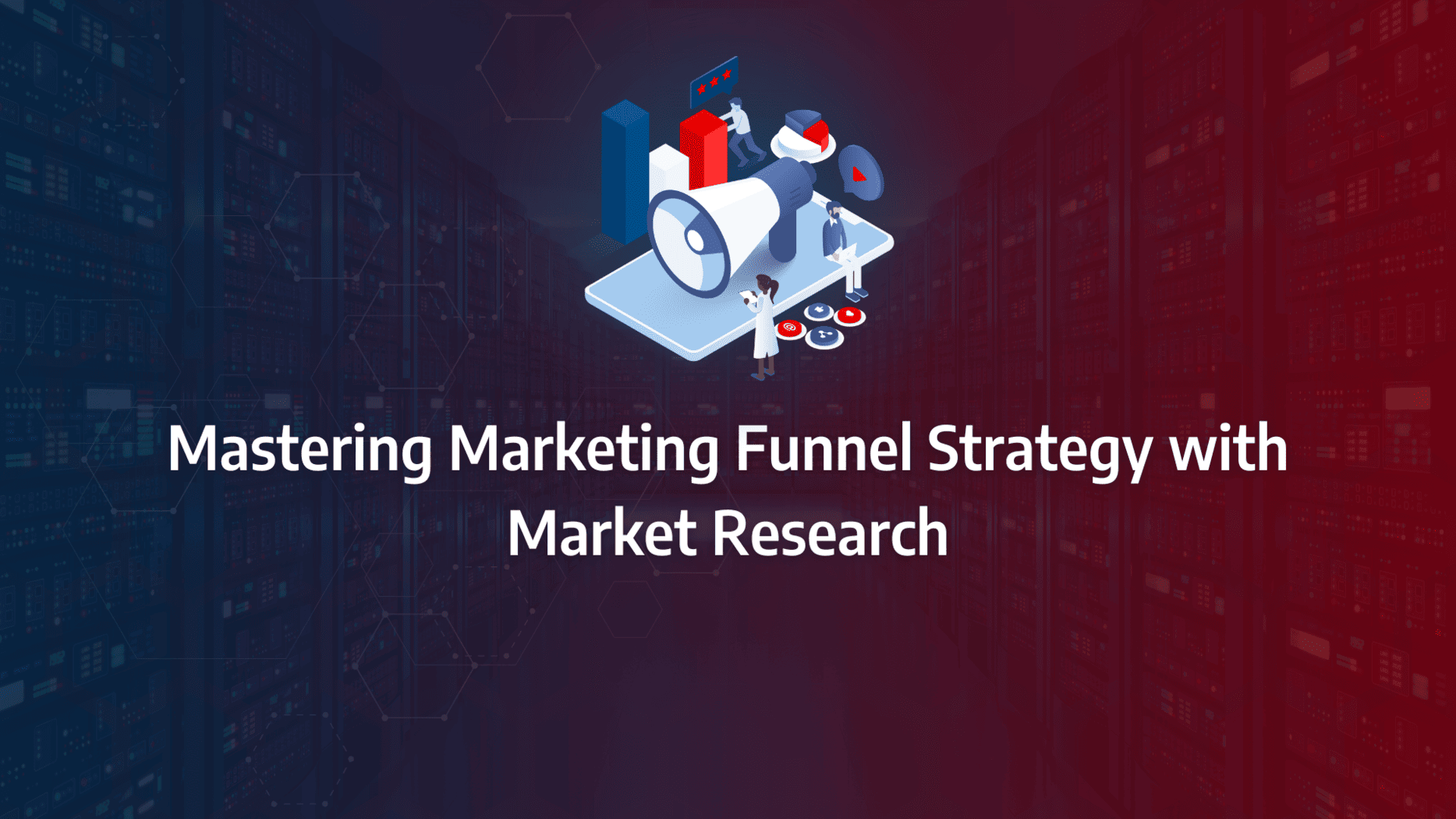 Leveraging Market Research Tactics to Optimise Your Digital Marketing Funnel Performance: strategy framework diagram for marketing funnel strategy, market research tools, how to conduct market research, digital marketing funnel, marketing funnel conversion