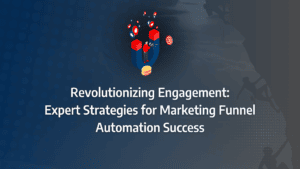 Strategies for Automating Your Marketing Funnel to Optimise Sales Campaign Performance: strategy framework diagram for marketing funnel automation, traditional marketing funnel, marketing automation workflows, sales funnel marketing automation, marketing automation tools