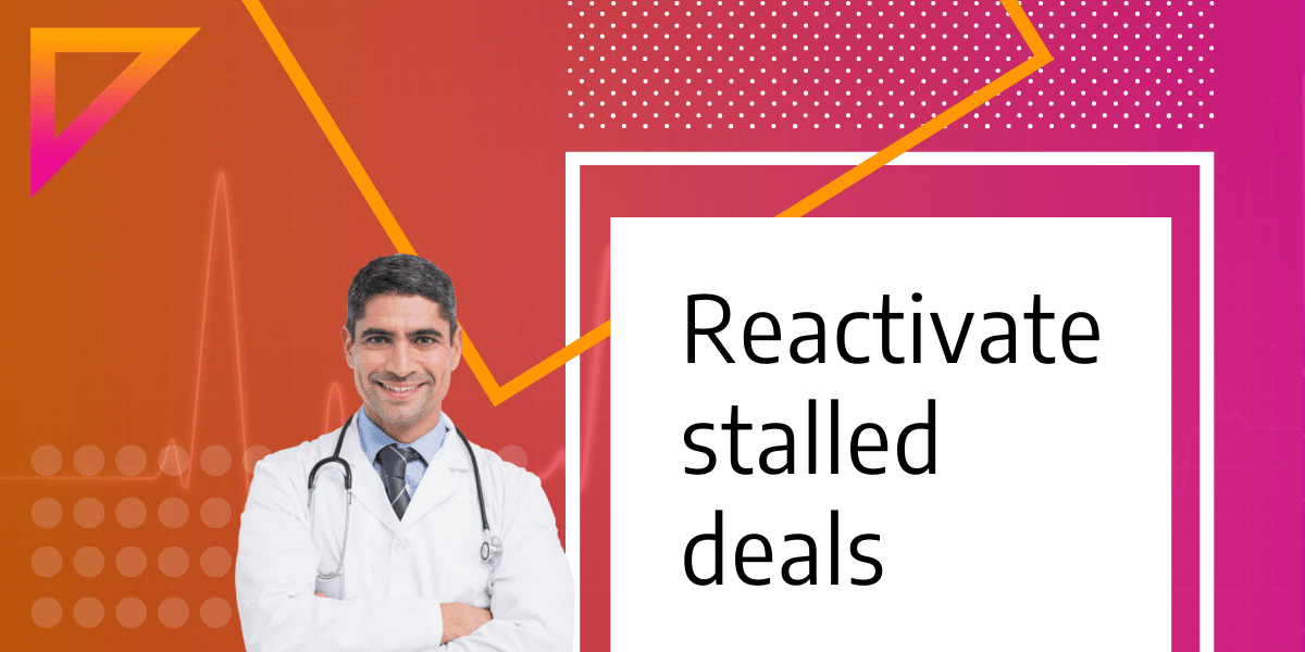 Framework for reactivating stalled deals