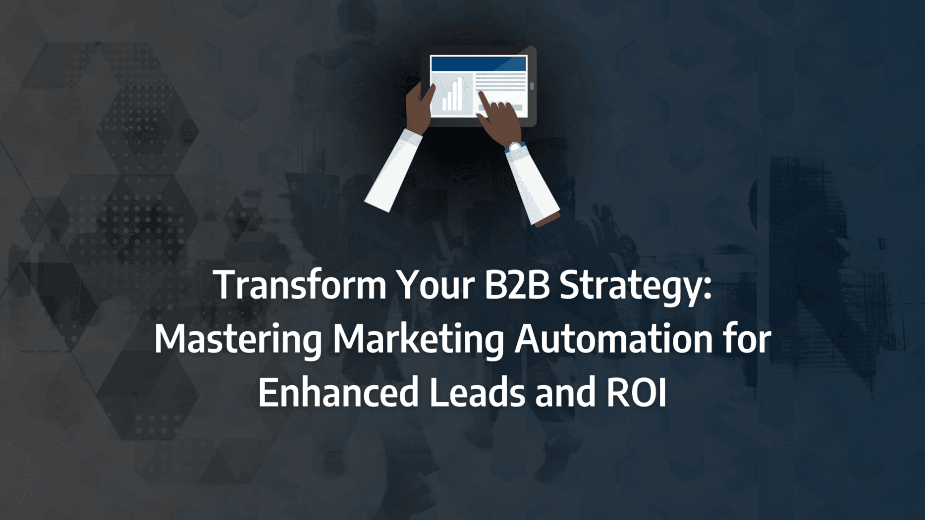 Examples & Use Cases for B2B SaaS Marketing Automation: strategy framework diagram for marketing automation examples, marketing automation campaign examples, marketing automation platforms examples, marketing automation tools example