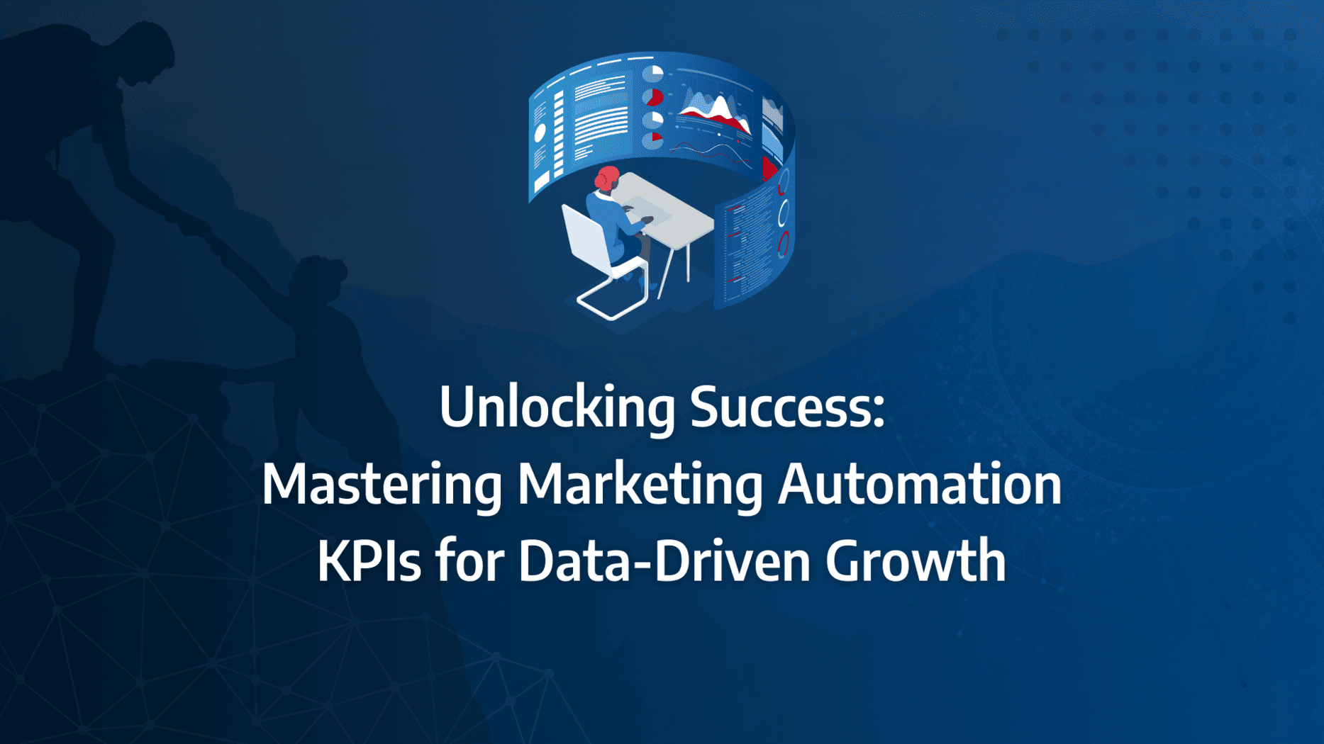 Strategies for Using Marketing Automation KPIs to Measure and Track Sales Success: strategy framework diagram for kpi dashboard, marketing automation metrics, digital marketing metrics, marketing automation strategy
