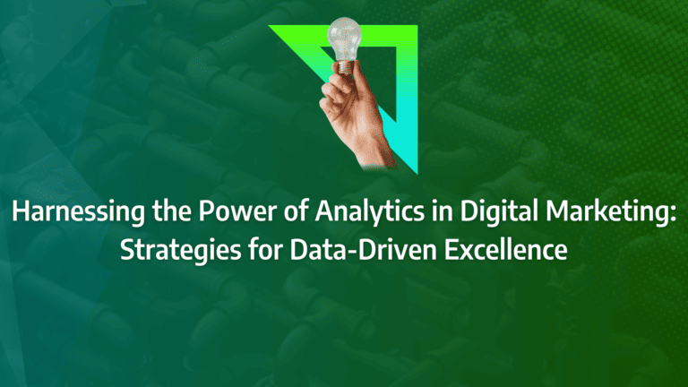 Harnessing the Power of Analytics in Digital Marketing: Strategies for ...
