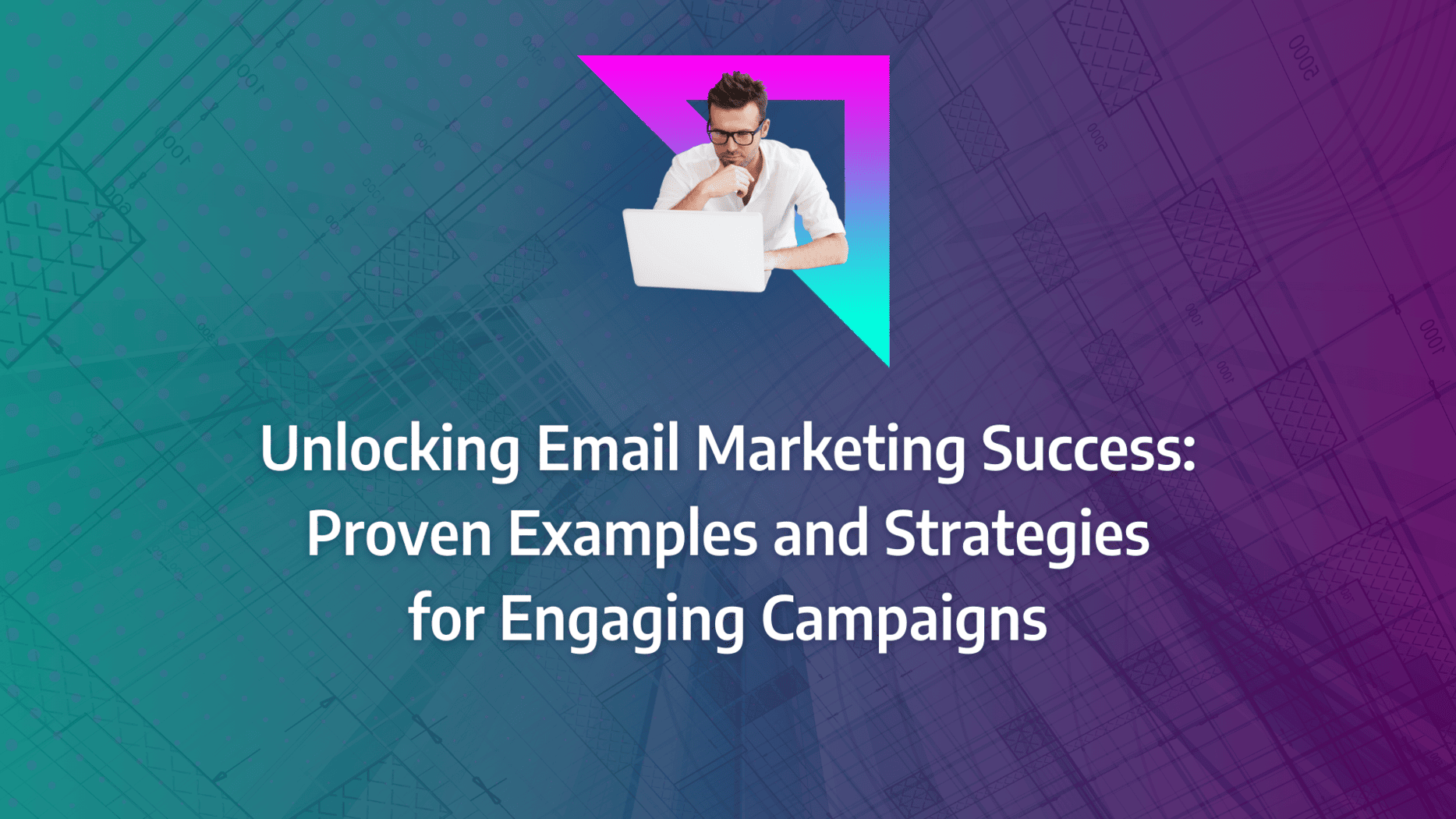 Looking at Email Marketing Examples that are Proven to Convert and Retain Customers: strategy framework diagram for outbound email marketing examples, email marketing formats, email marketing in b2b, marketing email examples