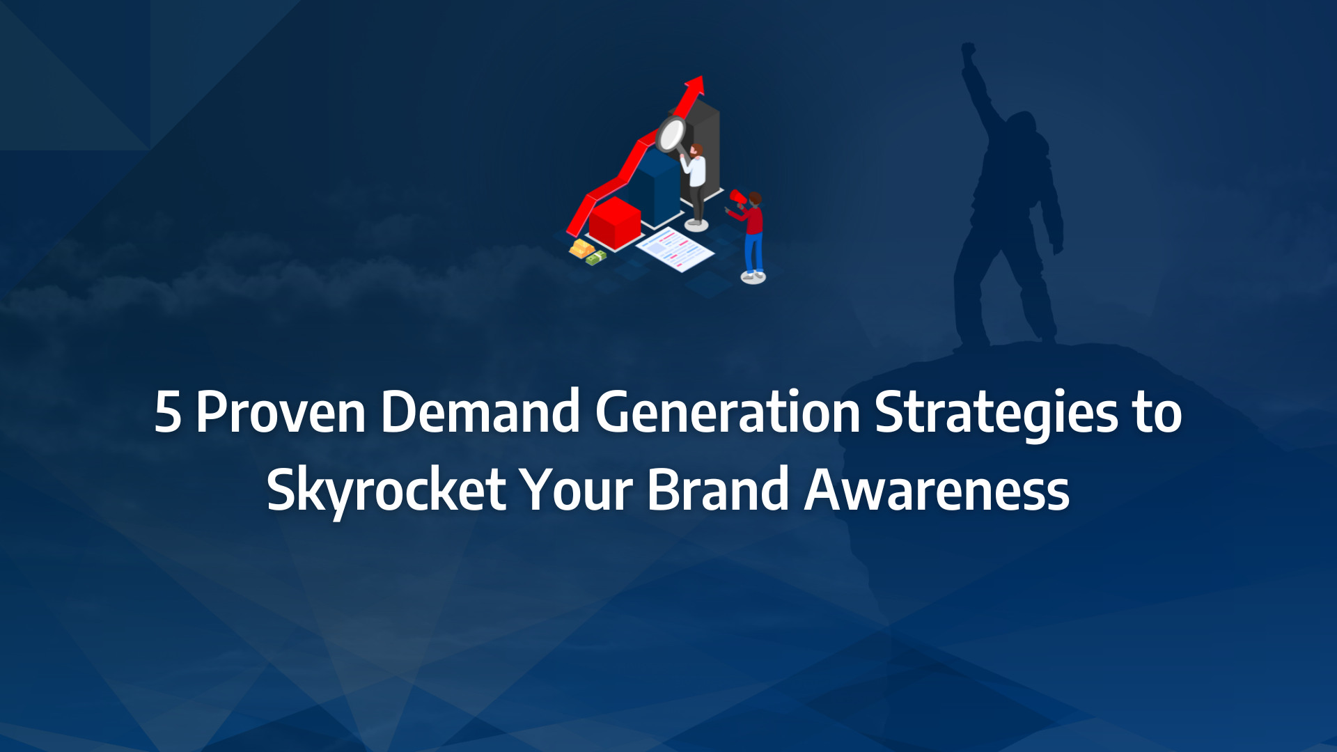 the ultimate guide to demand generation strategy incorporating demand generation strategy, content marketing, brand awareness demand gen, and inbound marketing