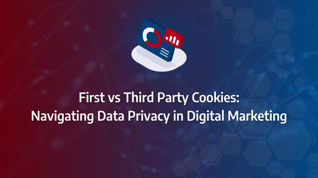 the ultimate guide to first vs third party cookies incorporating first-party cookies, third-party cookie, cross-site tracking, data privacy, user tracking