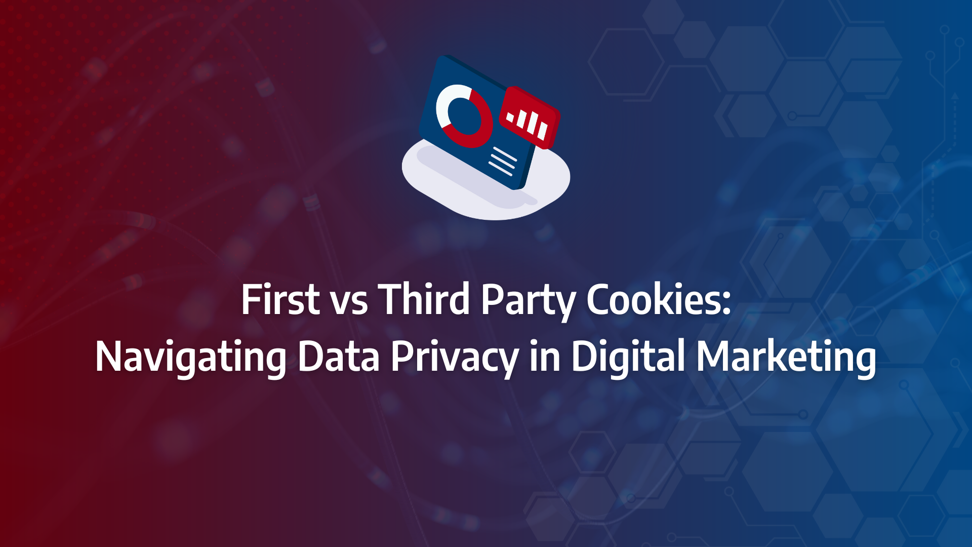 the ultimate guide to first vs third party cookies incorporating first-party cookies, third-party cookie, cross-site tracking, data privacy, user tracking