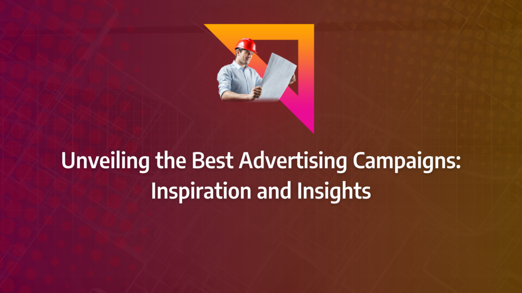the ultimate guide to best advertising campaign incorporating ad campaigns, campaign examples, user-generated content